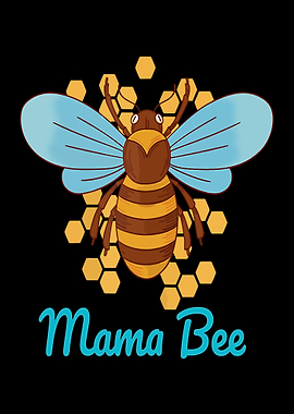 Mama Bee Mother day