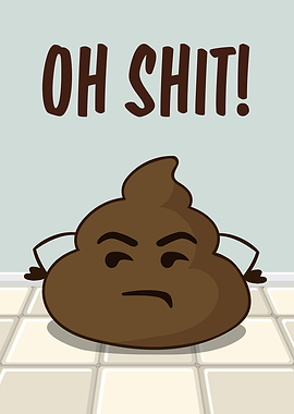 Oh Shit Funny Poop