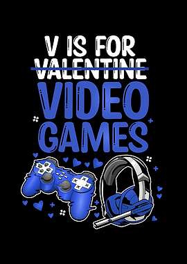 V Is For Video Games