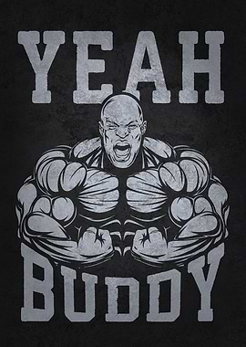 Yeah Buddy Ronnie Flexing