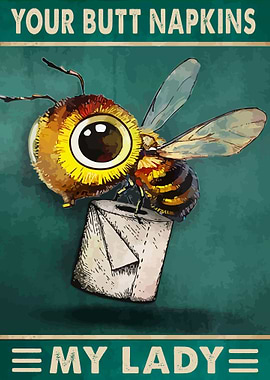 Your Butt Napkins My Lady