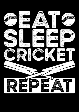 Eat sleep cricket repeat