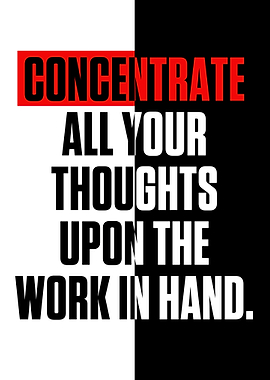 Concentrate All Your