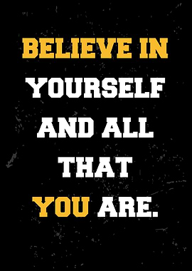 Believe in Yourself