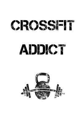 CROSSFIT ADDICT