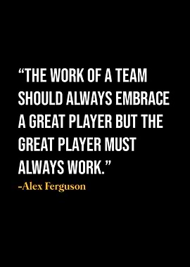 Alex Ferguson Quote