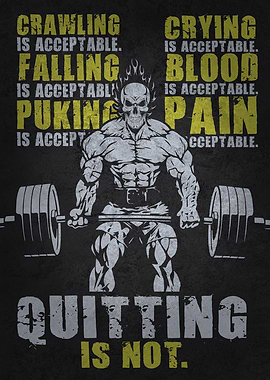 Quitting Is Not Acceptable