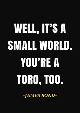 James Bond Quote