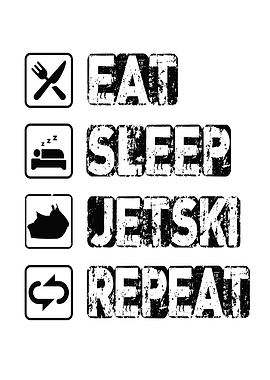 Eat Sleep Jetski Repeat