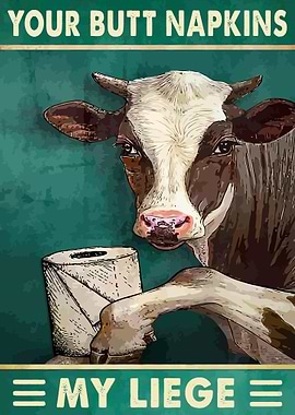 Your Butt Napkins My Liege