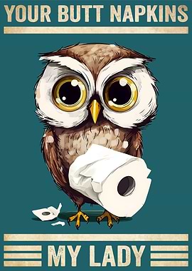 Owl Your Butt Napkins Owls