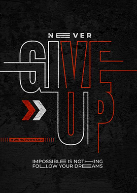 Never Give Up