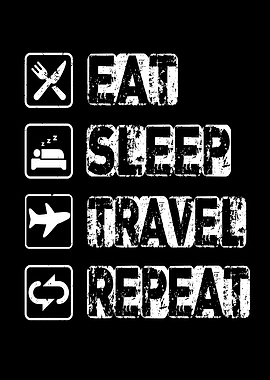 Eat Sleep Travel Repeat