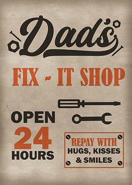 Dad Fix it shop