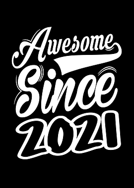 Awesome Since 2021