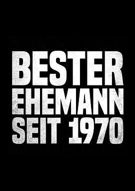 Bester Ehemann Seit 1970