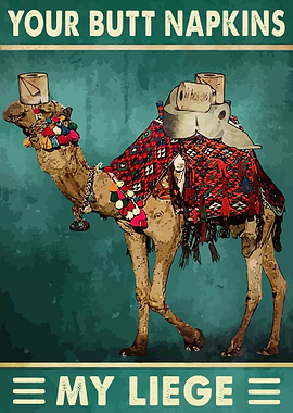 Your Butt Napkins My Liege