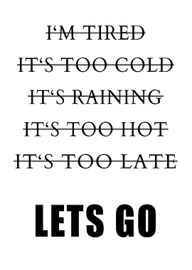 No Excuses Motivational