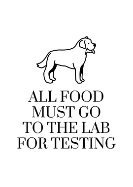 Food Must Go To The Lab