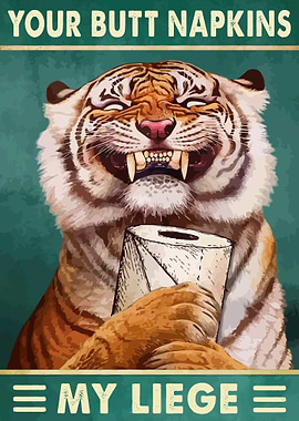 Your Butt Napkins My Liege