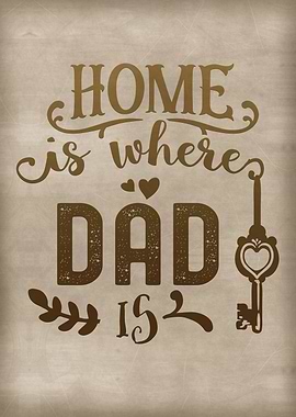 Home is where dad is