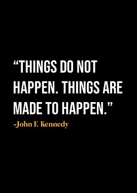 John F Kennedy Quote