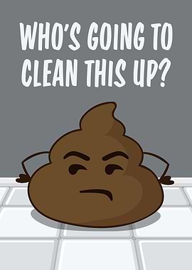 Whos Going To Clean This