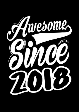 Awesome Since 2018