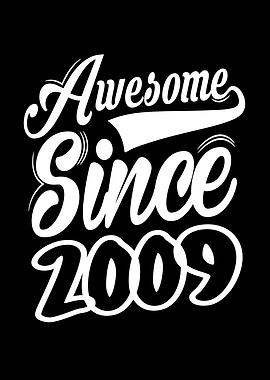 Awesome Since 2009