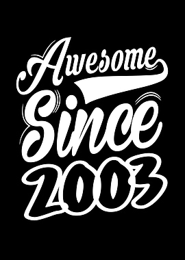 Awesome Since 2003