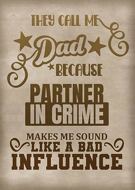 Dad partner in crime
