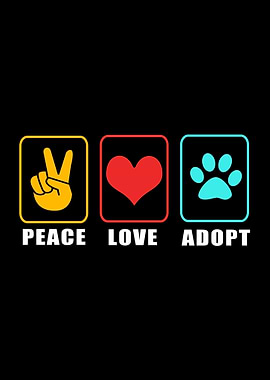 Peace Love Adopt