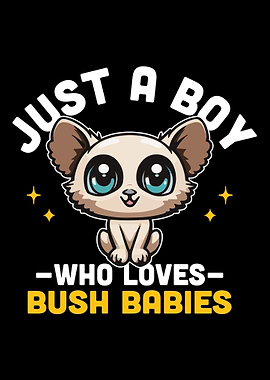 Just A Boy Who Loves Bush