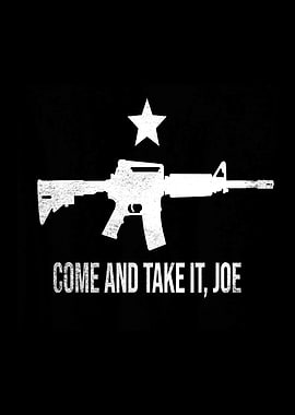 Come And Take It
