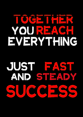 Together fast and steady