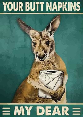 Your Butt Napkins My Dear