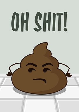 Oh Shit Funny Poop