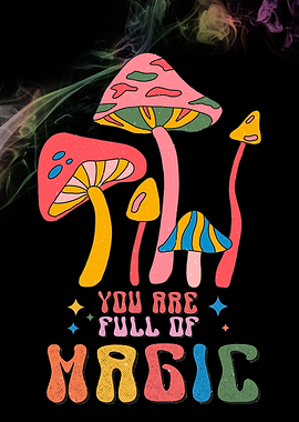 You Are Full of Magic