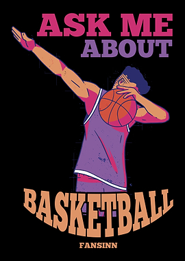 Ask Me About Basketball