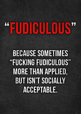 Fudiculous Foolish Fuck