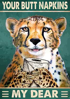 Your Butt Napkins My Dear