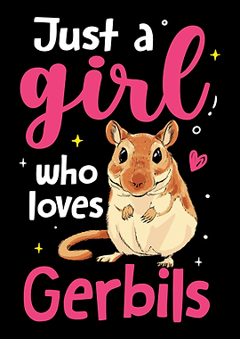 Just A Girl Who Loves Gerb