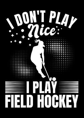 Funny Field Hockey Quote