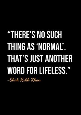 Shah Rukh Khan Quote