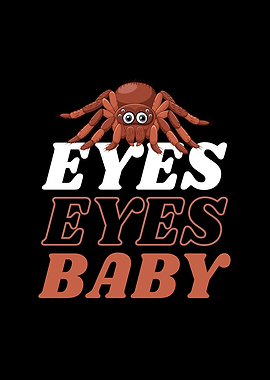 Eyes Eyes Baby Spinne Bird