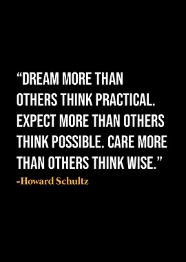 Howard Schultz Quote