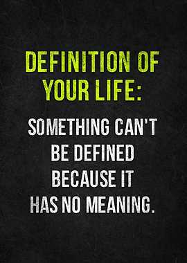 Definition of Your Life
