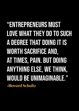Howard Schultz Quote