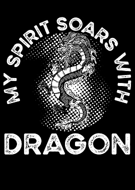 My spirit soars with drago