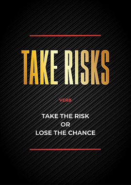 take risks